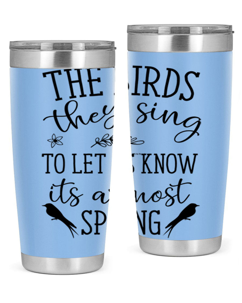 The birds they sing to 543#- spring- Tumbler