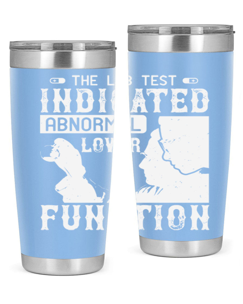 The lab test indicated abnormal lover function Style 22#- medical- tumbler