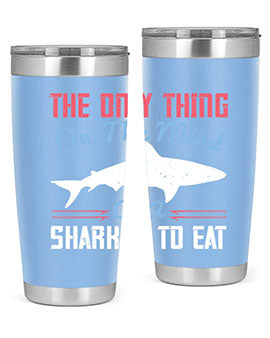 The only thing on the mind of a shark is to eat Style 18#- shark  fish- Tumbler