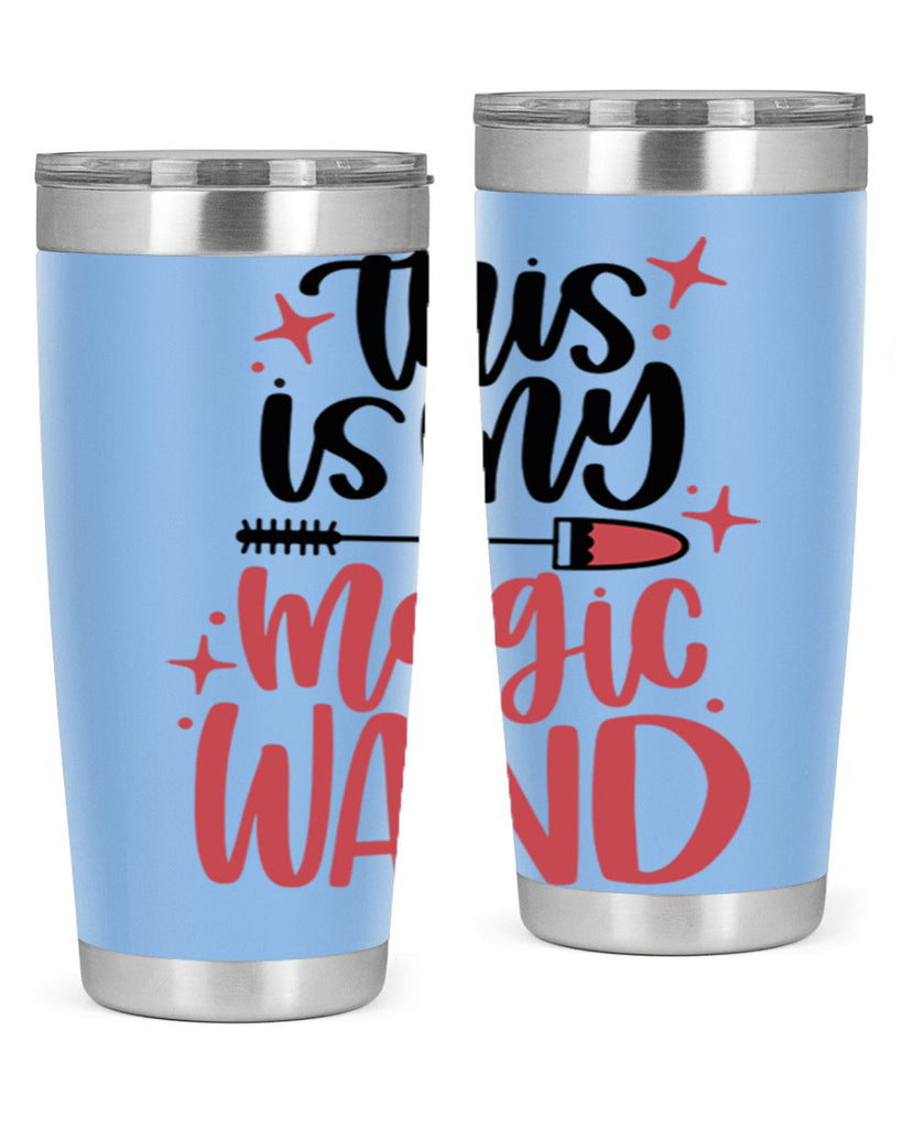 This Is My Magic Wand Style 12#- make up- Tumbler