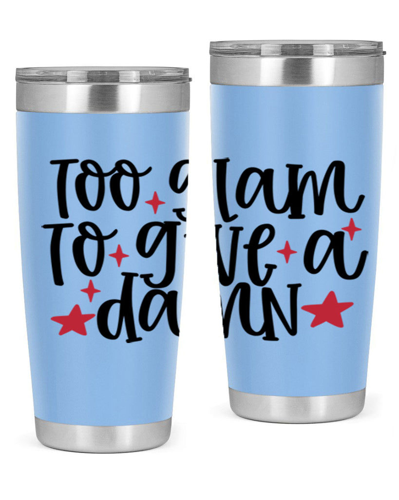 Too glam to give a damn design Style 215#- make up- Tumbler