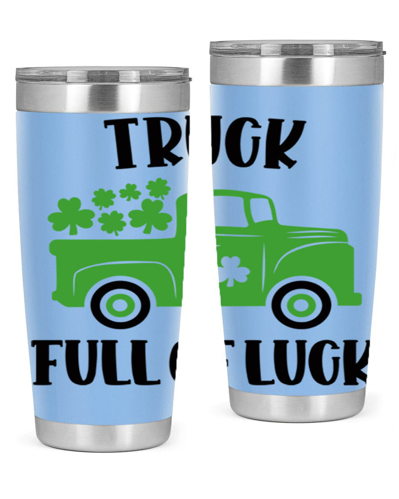 Truck Full Of Luck Style 19#- St Patricks Day- Tumbler