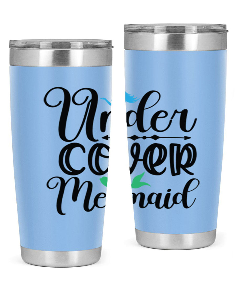 Under Cover Mermaid 651#- mermaid- Tumbler