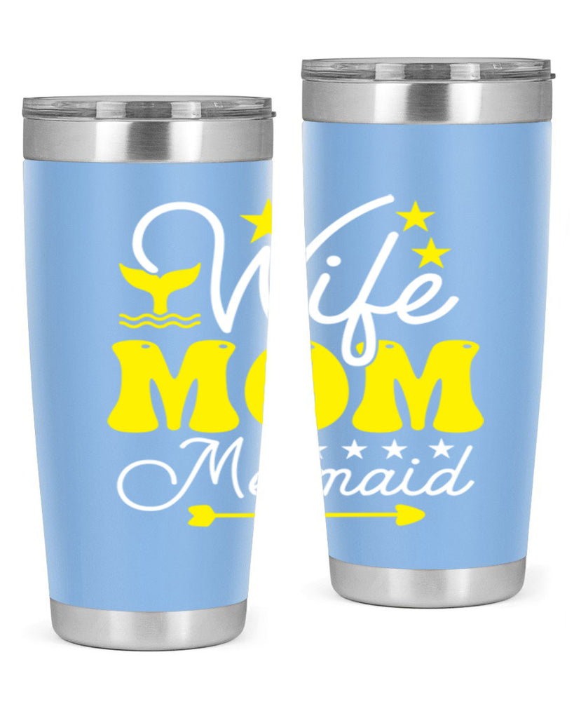 Wife Mom Mermaid 669#- mermaid- Tumbler
