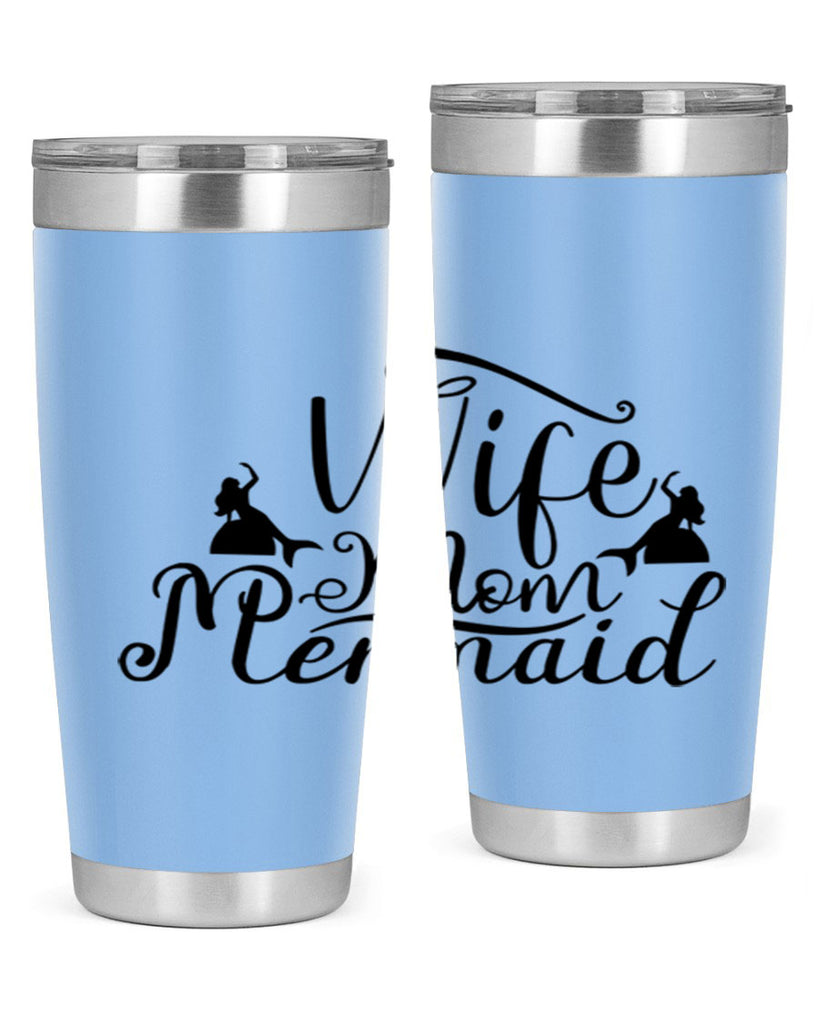 Wife Mom Mermaid 671#- mermaid- Tumbler