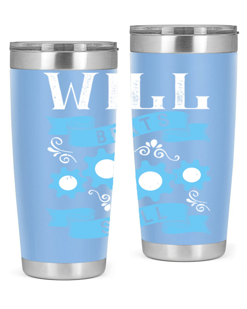 Will beats skill Style 10#- coaching- tumbler