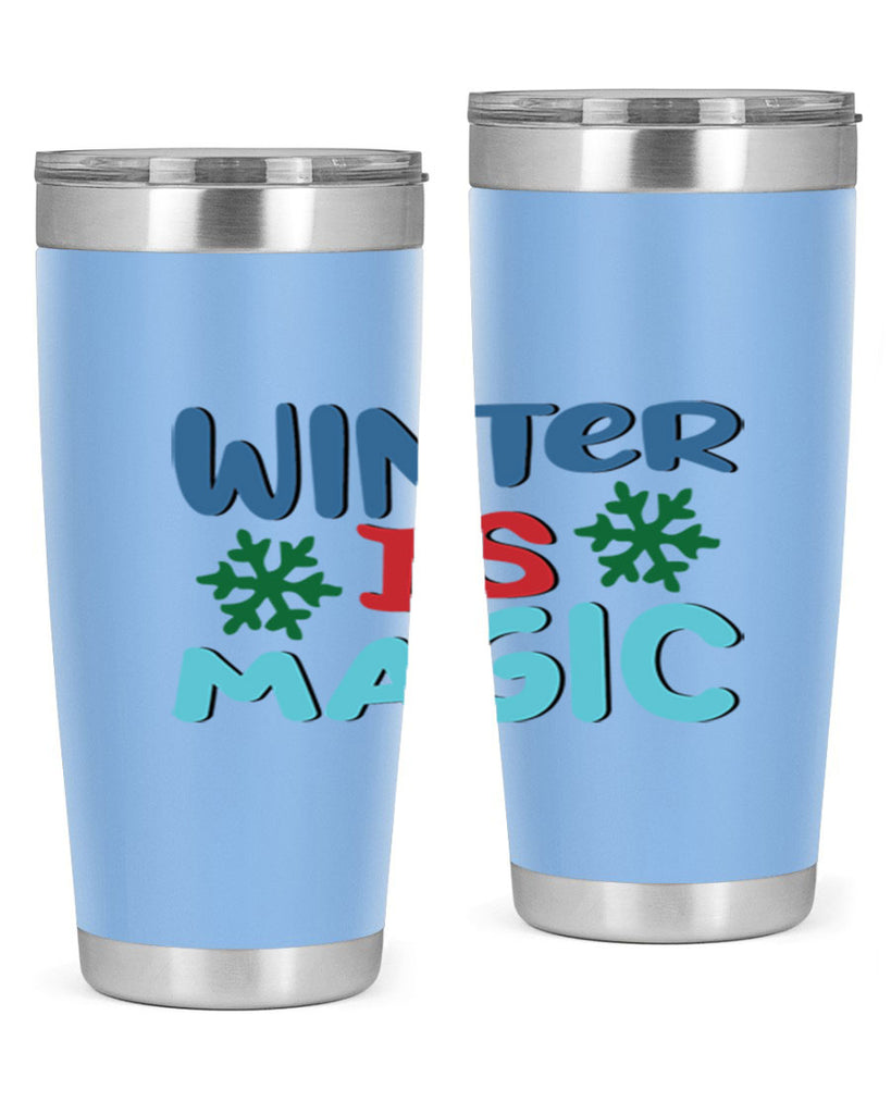Winter is Magic 558#- winter- Tumbler