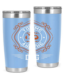 You Me And The Dogs Style 134#- dog- Tumbler