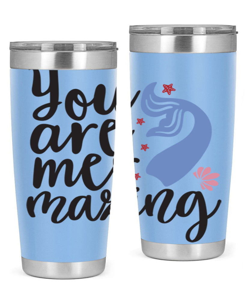 You are mermazing 681#- mermaid- Tumbler
