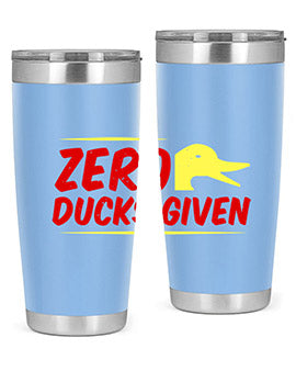 Zero ducks given Style 5#- duck- Tumbler