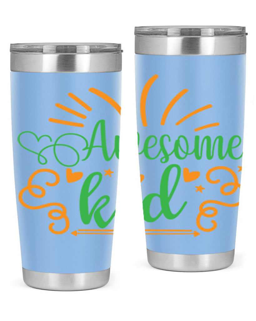 awesome kid 111#- fathers day- Tumbler