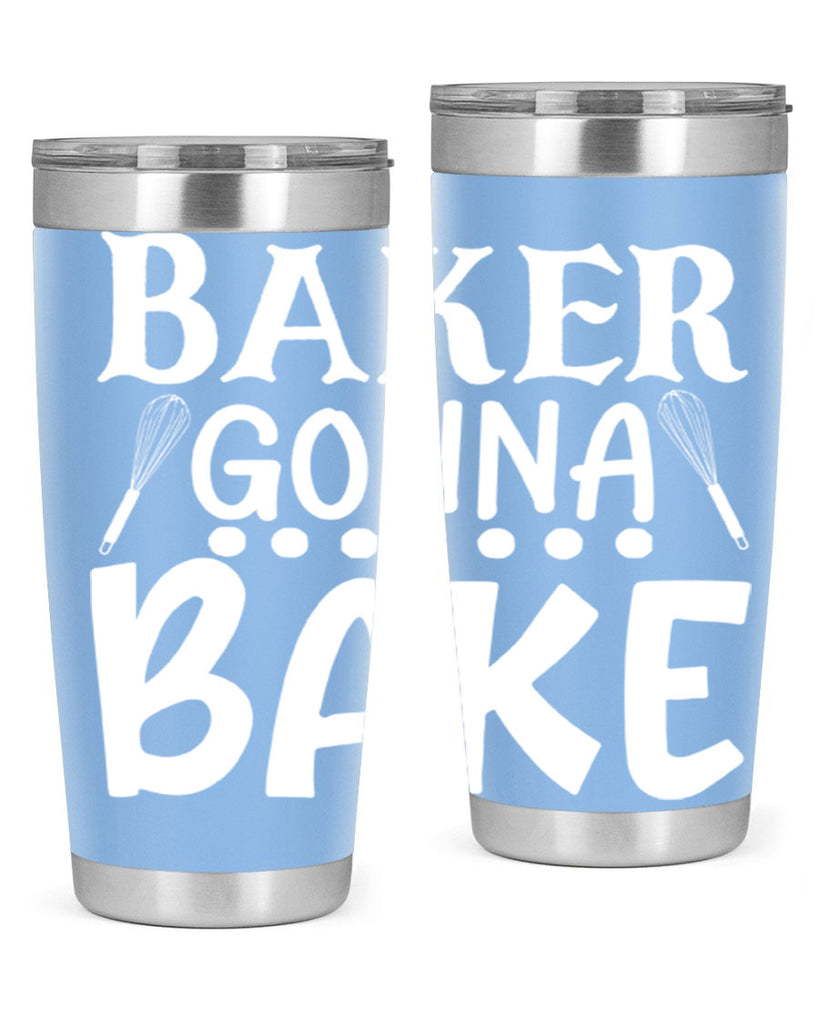 baker gonna bake 59#- kitchen- Tumbler