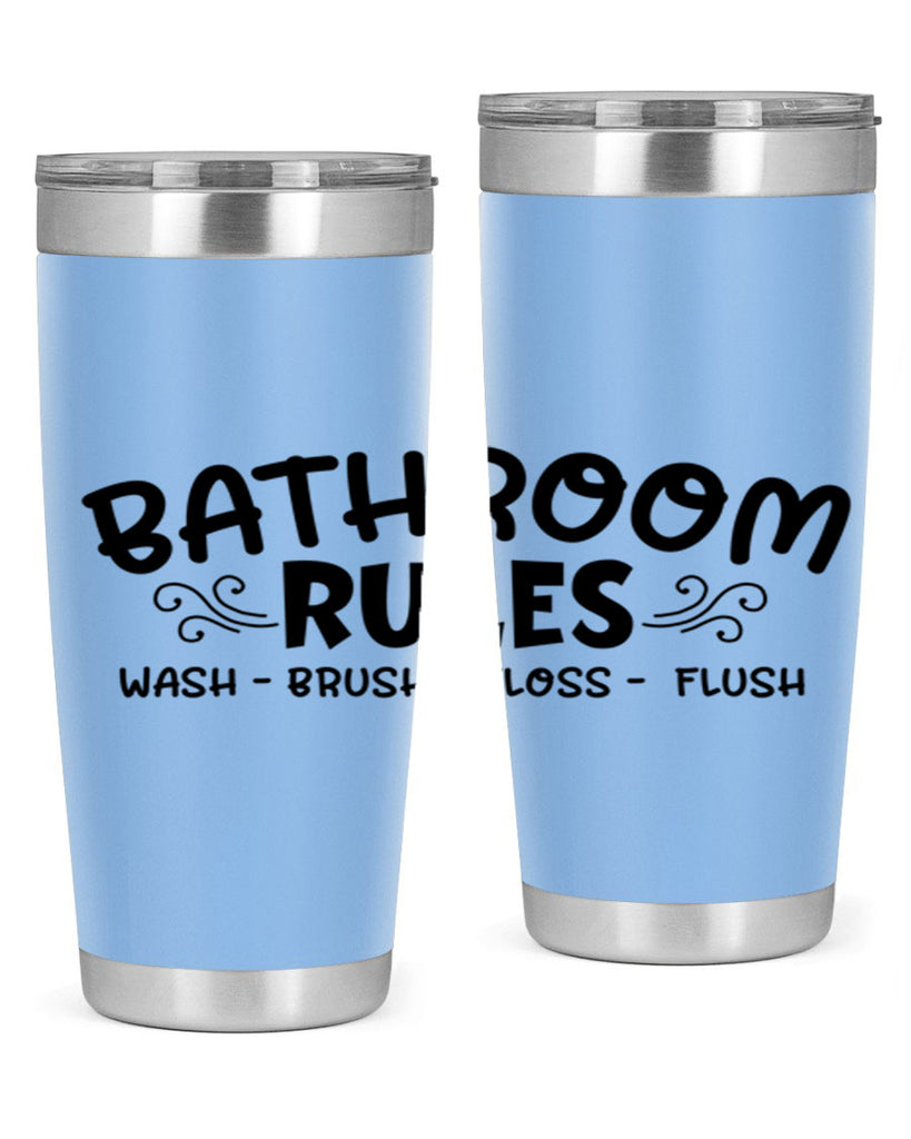 bathroom rules wash brush floss flush 91#- bathroom- Tumbler