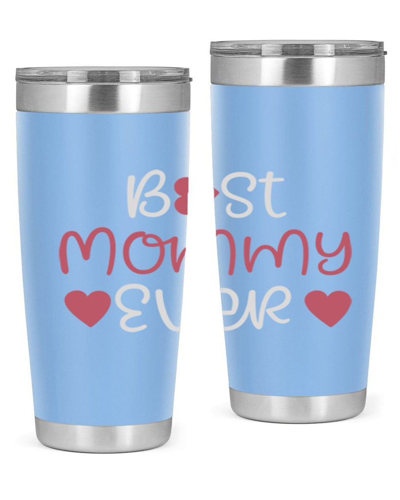 best mommy ever 199#- mom- Tumbler