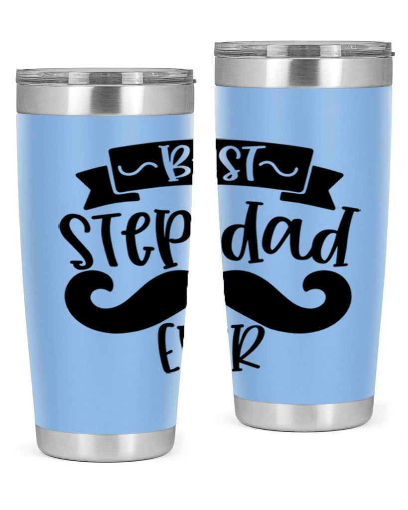 best step dad ever 70#- fathers day- Tumbler