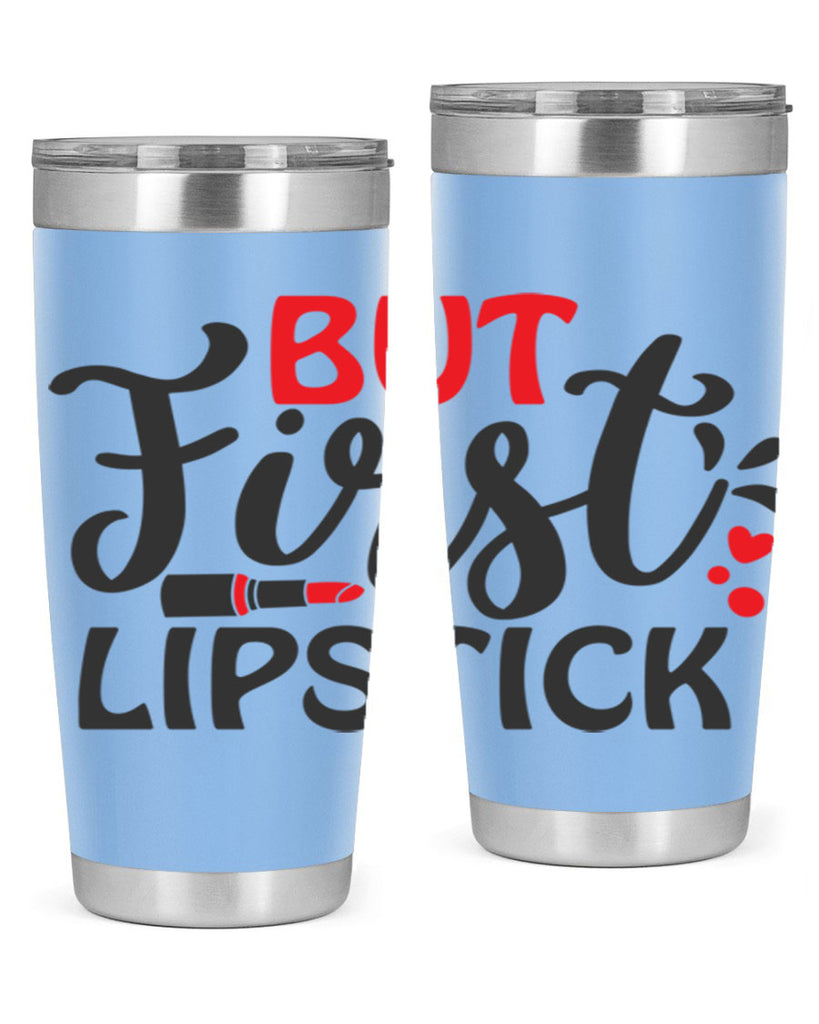 but first lipstick Style 160#- make up- Tumbler