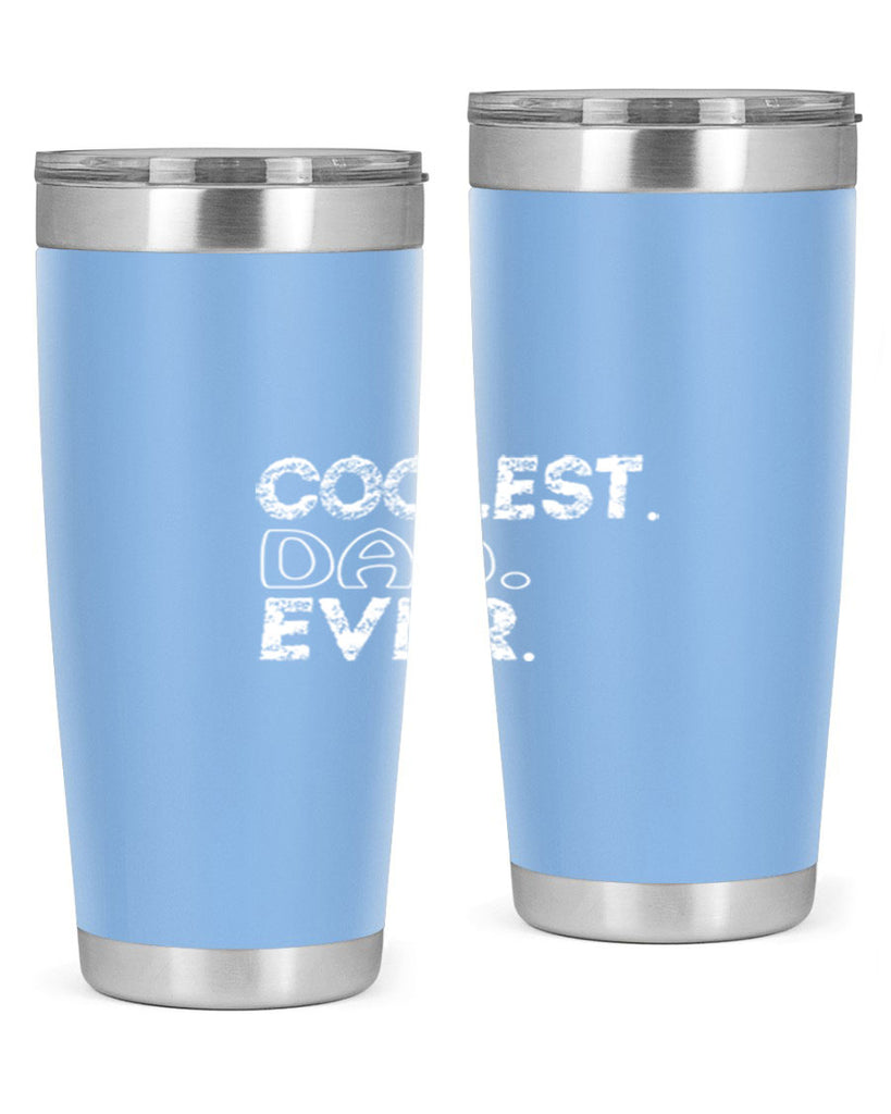 coolest dad ever 38#- dad- Tumbler
