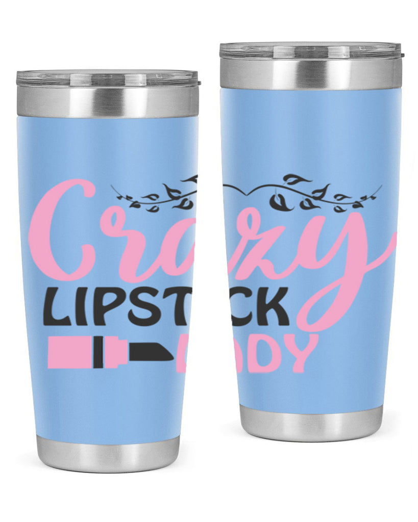 crazy lipstick lady Style 159#- make up- Tumbler