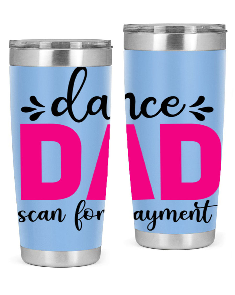 dance dad scan for payment 22#- ballet- Tumbler