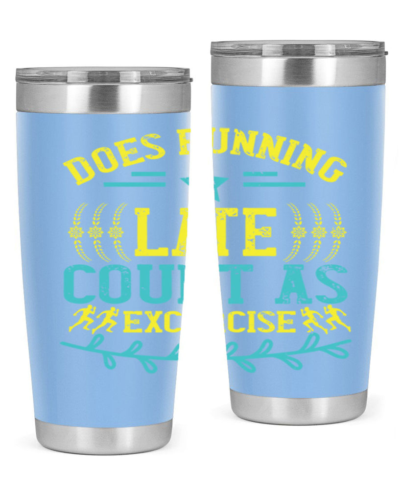 does running late count as excercise 46#- running- Tumbler
