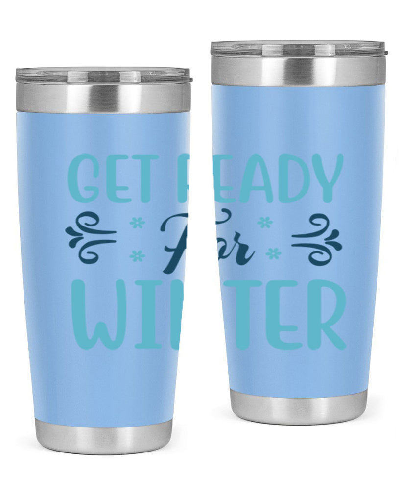 get ready for winter 112#- winter- Tumbler