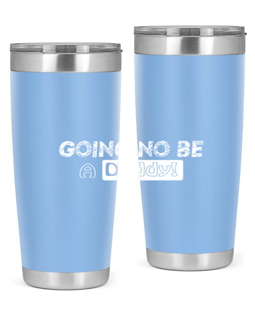 going to be a daddy 12#- dad- Tumbler
