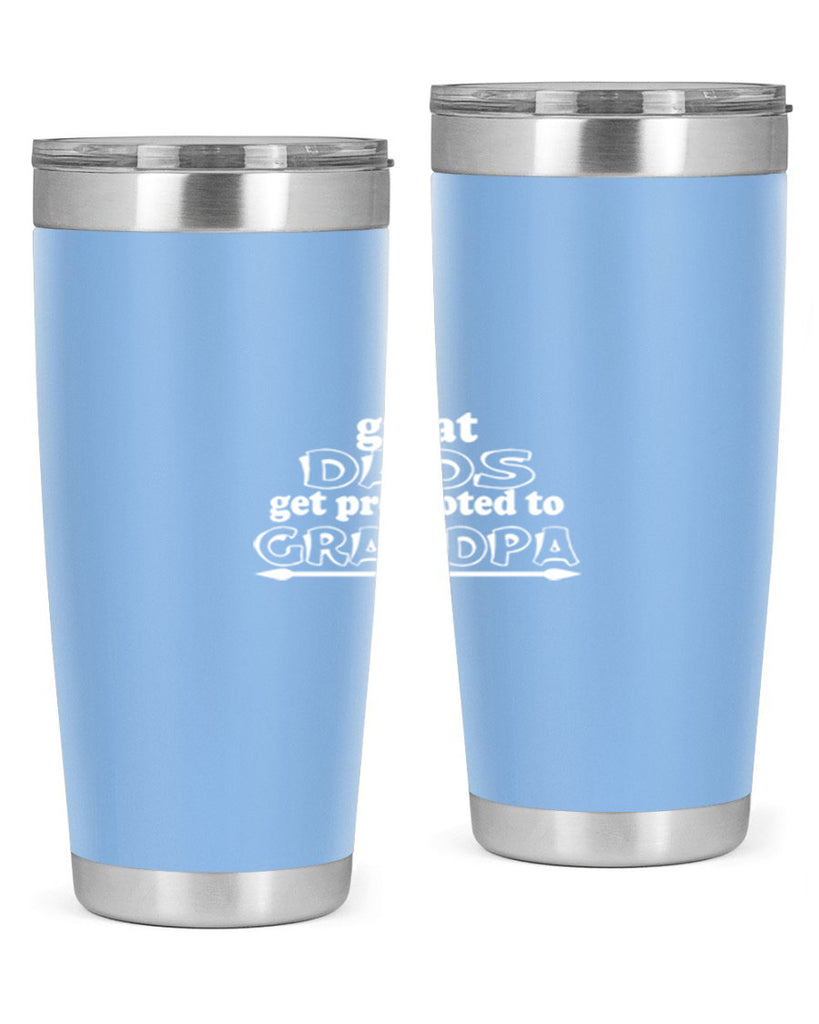 great dads get promoted to 10#- dad- Tumbler