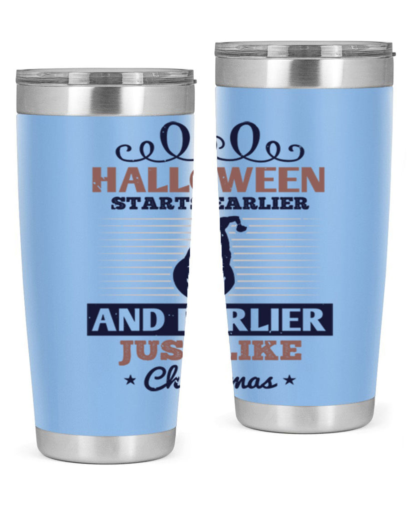 halloween starts earlier and 158#- halloween- Tumbler