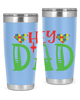 hey dad Style 14#- autism- Tumbler