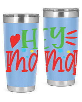 hey mama Style 16#- autism- Tumbler