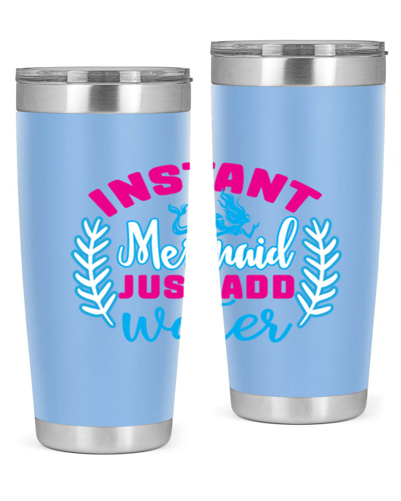 instant mermaid just add water 272#- mermaid- Tumbler