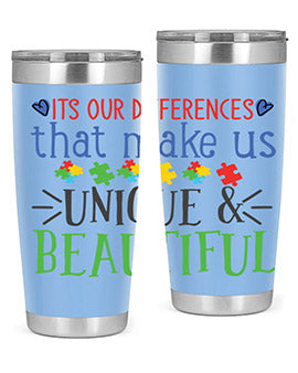 its our differences that make us unique beautiful Style 27#- autism- Tumbler