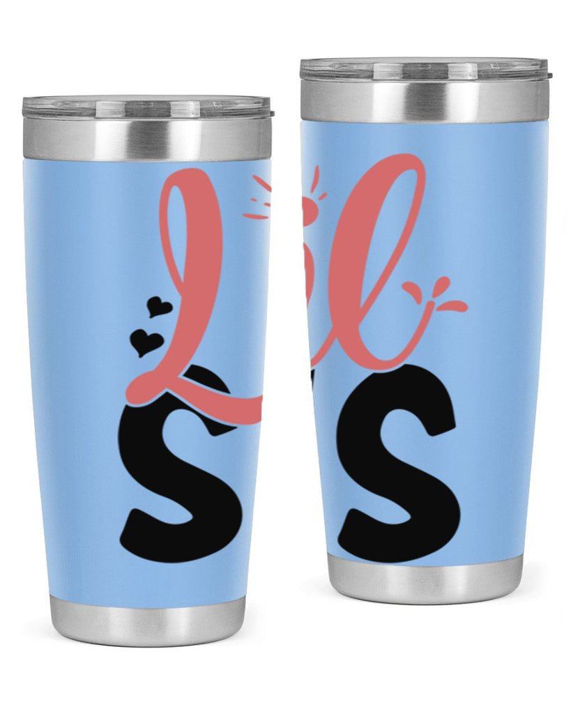 lil sis Style 47#- Best Friend- Tumbler
