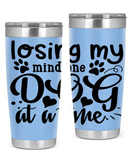losing my mind one dog at a time Style 75#- dog- Tumbler