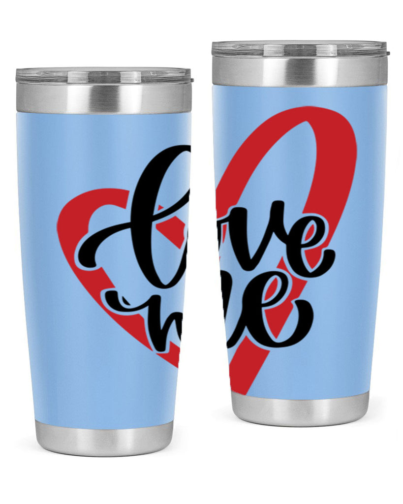 love me 17#- valentines day- Tumbler