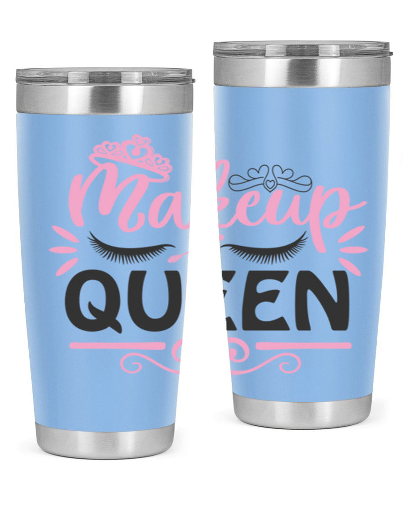 makeup queen Style 152#- make up- Tumbler