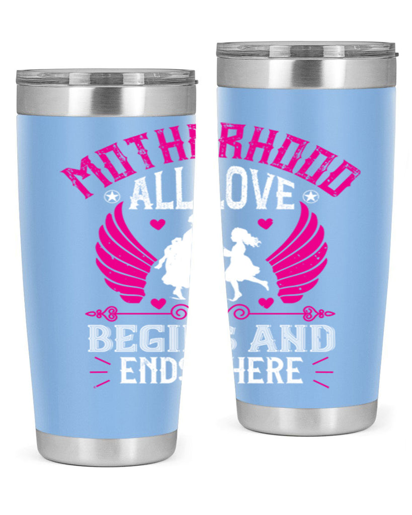 motherhood all love 57#- mothers day- Tumbler