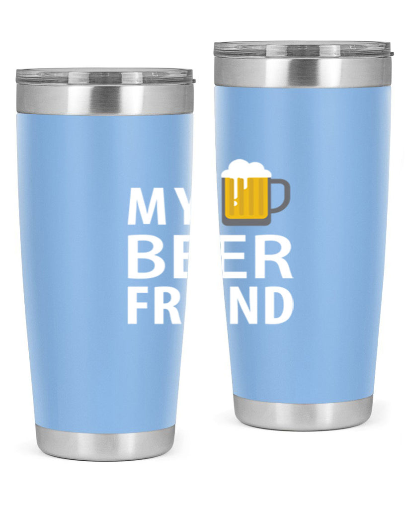 my beer friend 58#- beer- Tumbler