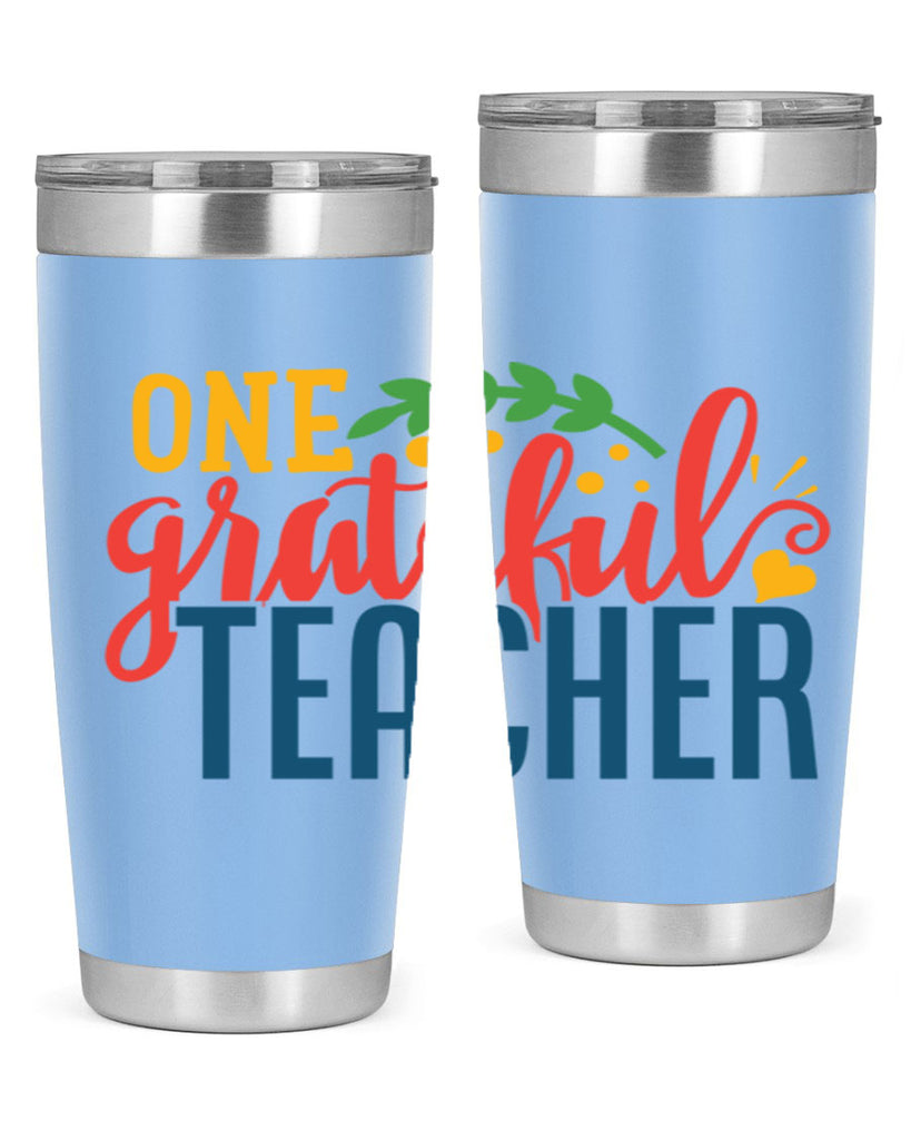 one grateful teacher Style 167#- teacher- tumbler