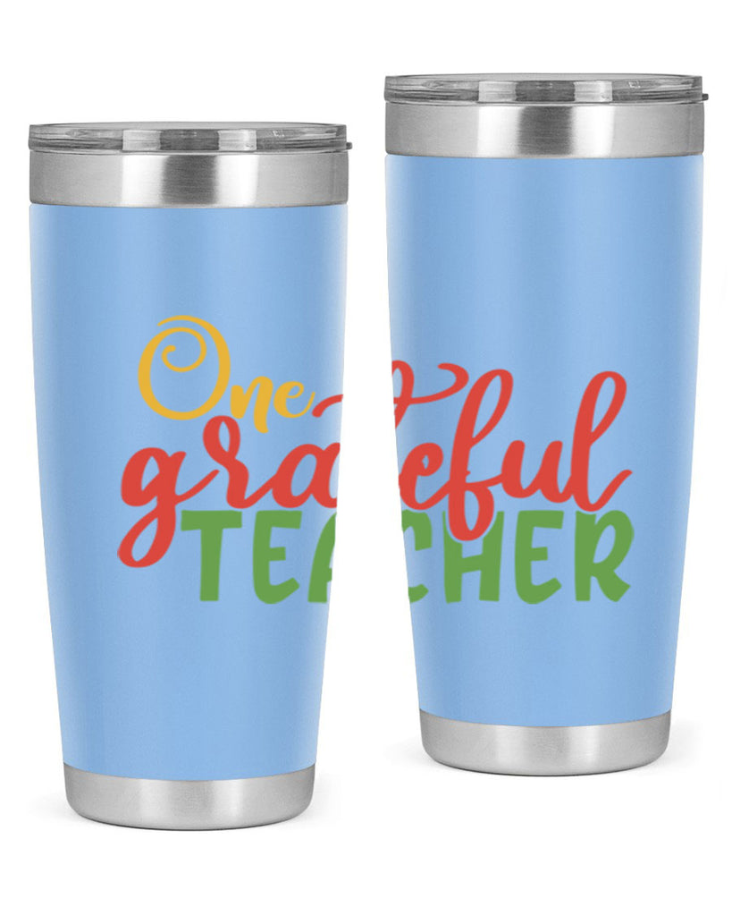 one grateful teacher Style 168#- teacher- tumbler