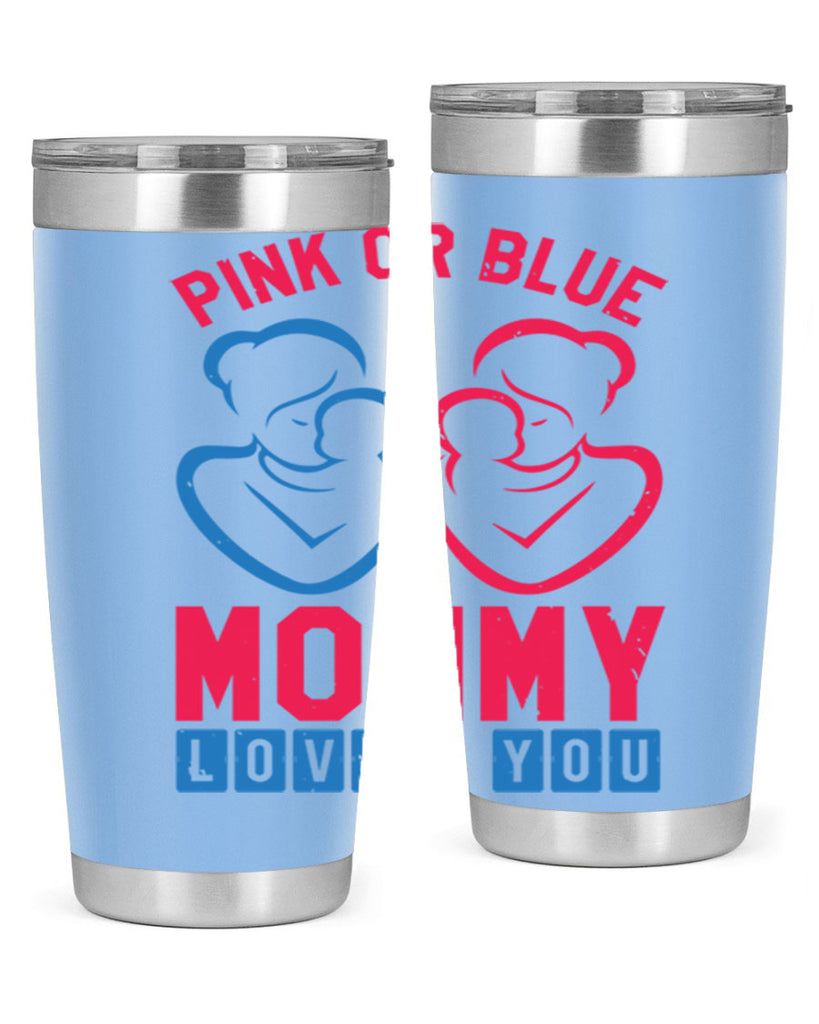pink or blue Mommy Loves you Style 21#- baby shower- tumbler