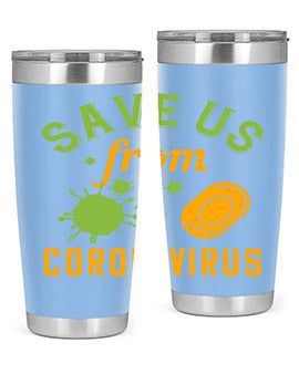 save us from coronavirus Style 24#- corona virus- Tumbler