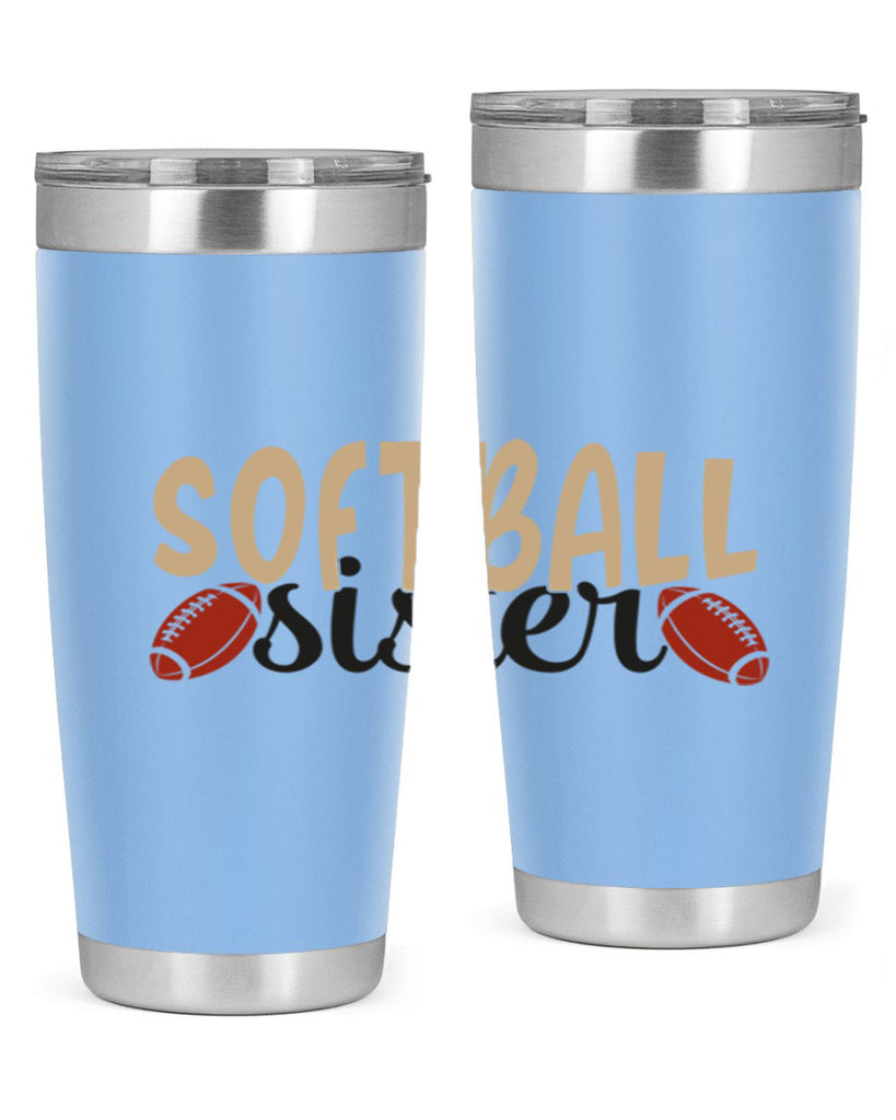 softball sister 2272#- softball- Tumbler