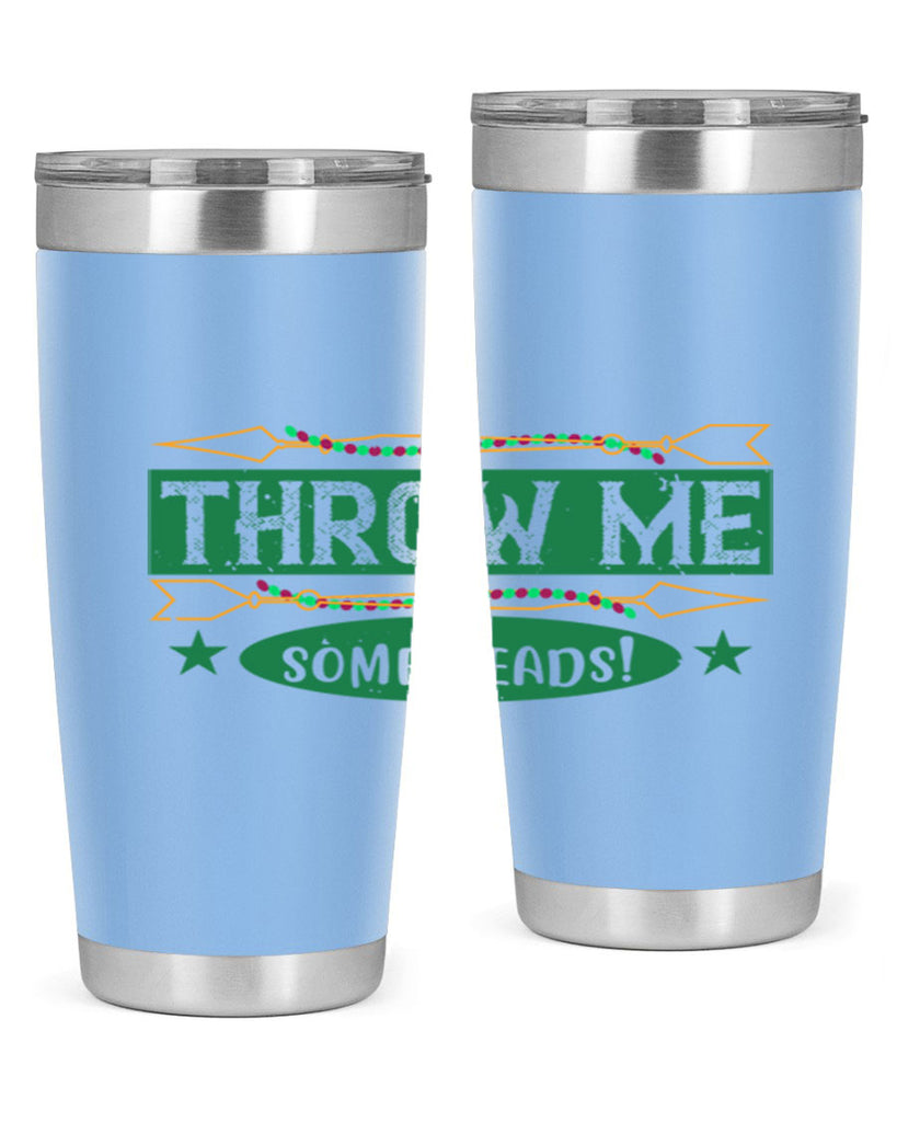 throw me some beads 34#- mardi gras- Tumbler