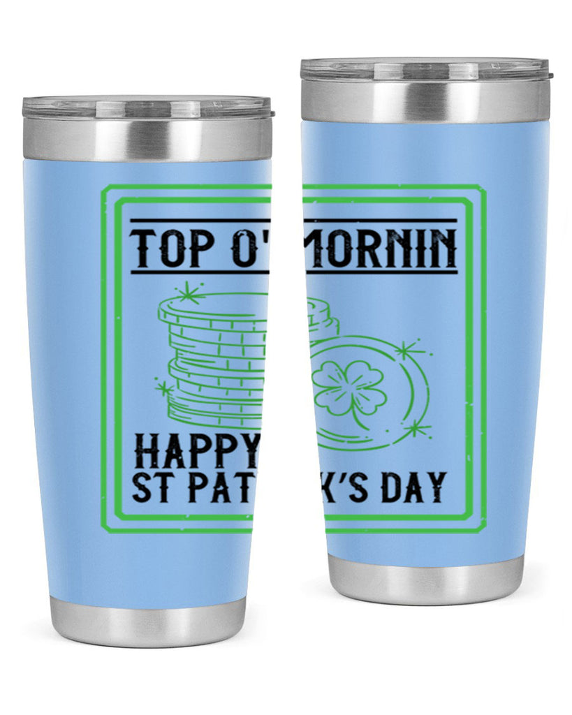 top o mornin happy st patrick’s day Style 8#- St Patricks Day- Tumbler