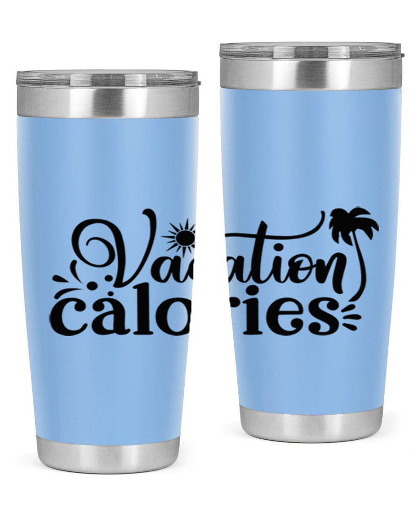 vacation calories Style 71#- summer- Tumbler