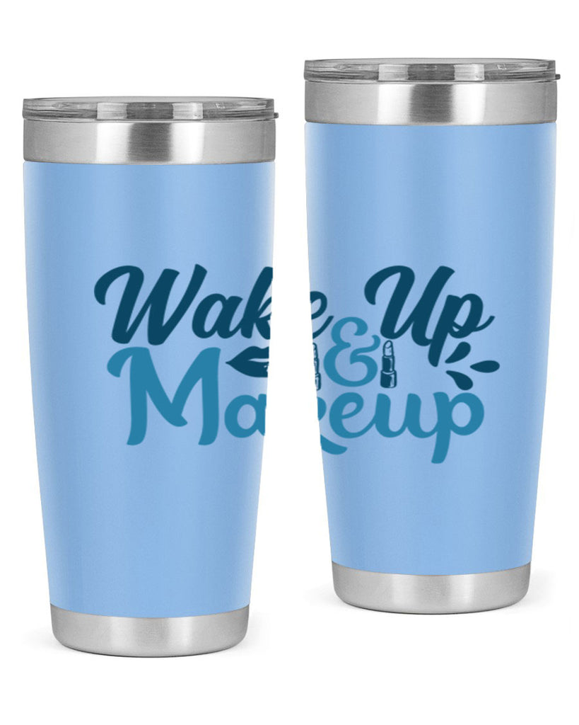 wake up and makeup 55#- bathroom- Tumbler