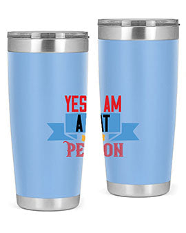 yes i am acat person Style 123#- cat- Tumbler