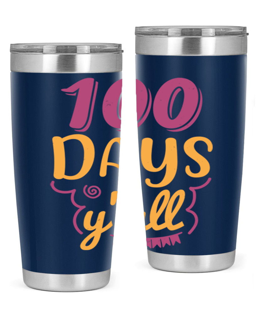 9 days y’all 49#- 100 days of school- Tumbler