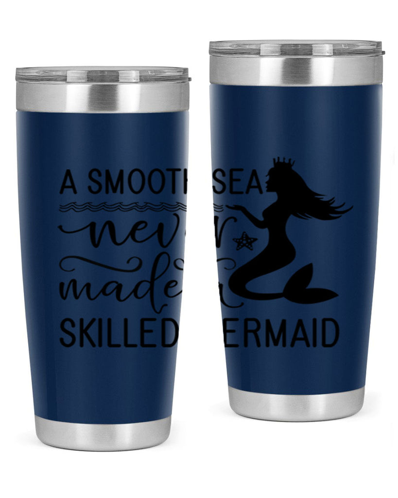 A smooth sea never made 12#- mermaid- Tumbler
